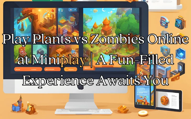 plants vs zombies online